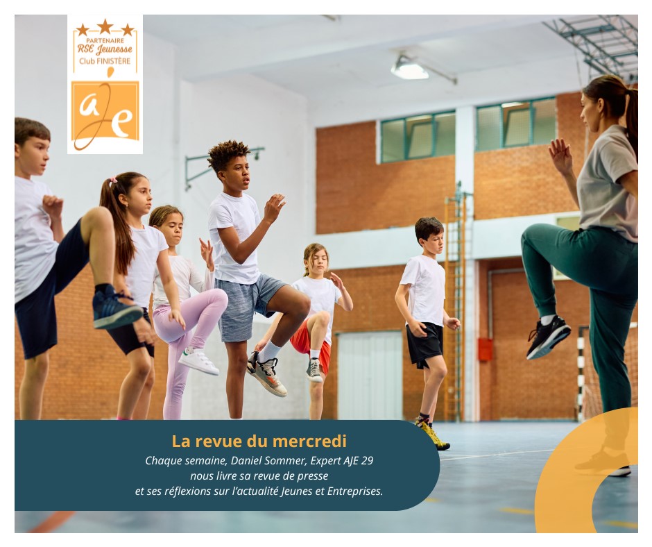 You are currently viewing 💡 La revue du mercredi par Daniel SOMMER notre expert AJE Finistère Association Jeunesse Entreprises